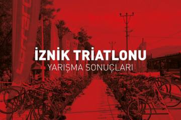 İznik Triatlonu Yarışma Sonuçları (2018)